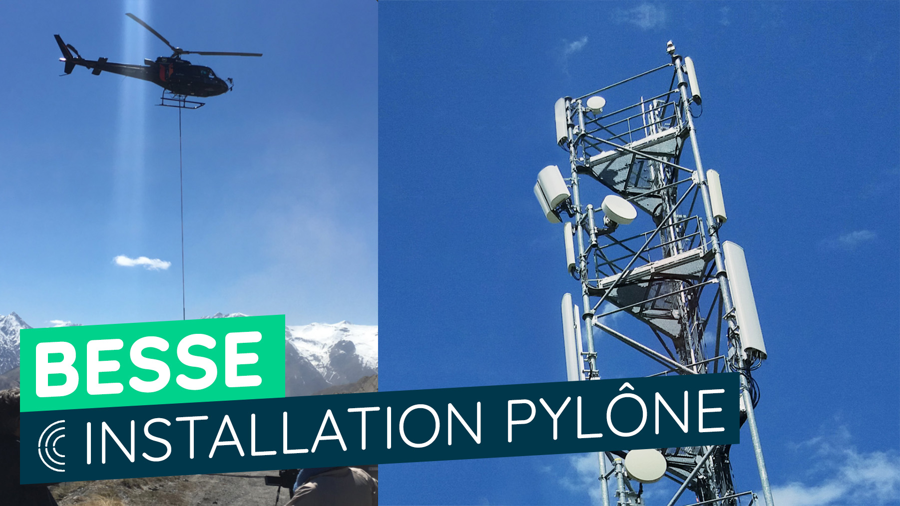 16- Installation pylône Besse-en-Oisans