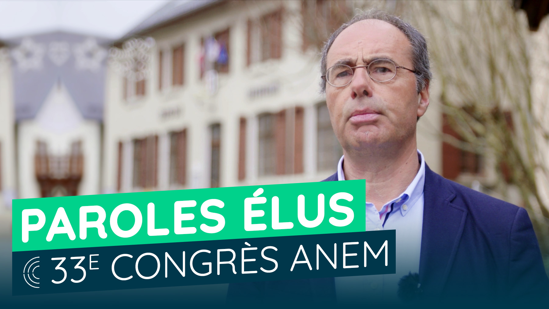 27- 33e Congrès ANEM Paroles élus